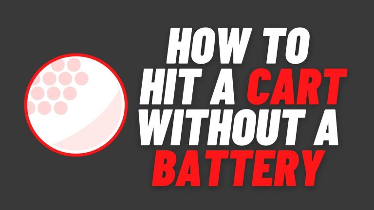 How To Hit a Cart Without a Battery | 9 Best Ways