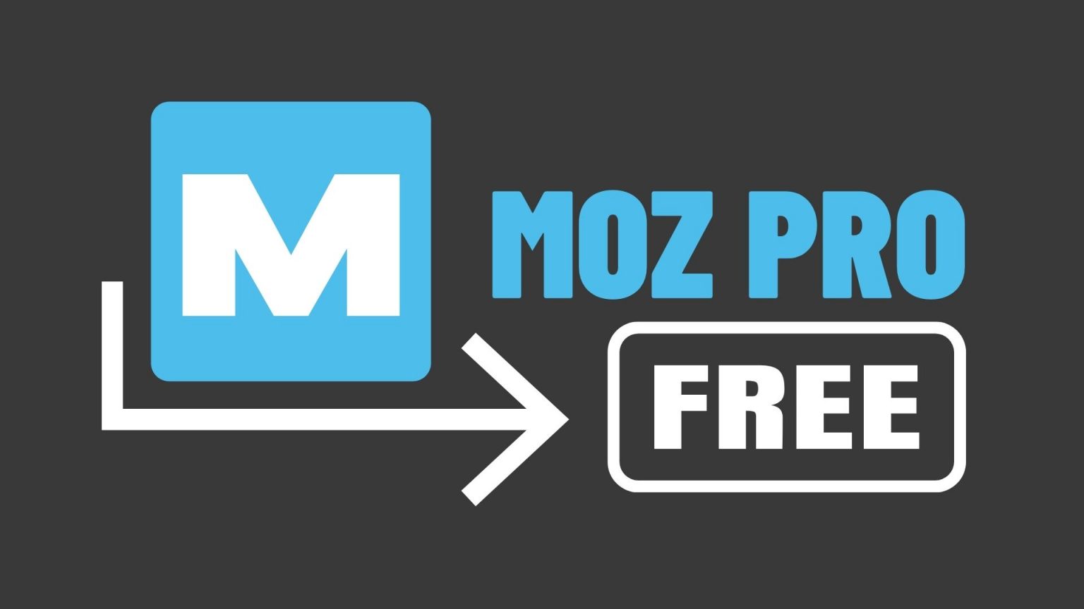 How to Get Moz Pro For Free